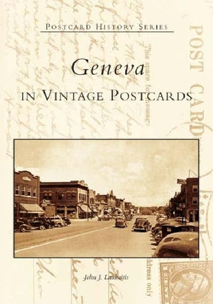 Geneva in Vintage Postcards (IL) (Postcard History Series),Used