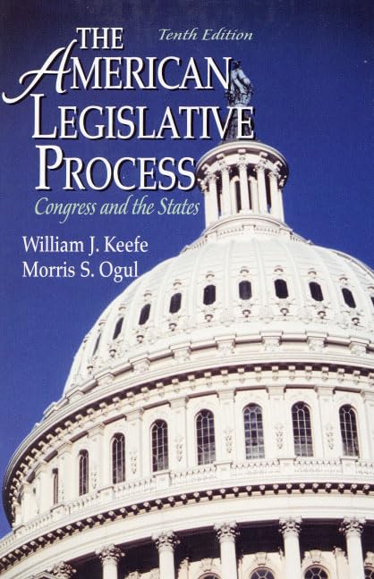 The American Legislative Process: Congress and the States (10th Edition),Used
