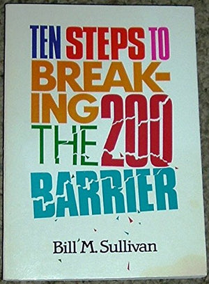 Ten Steps to Breaking the 200 Barrier,Used