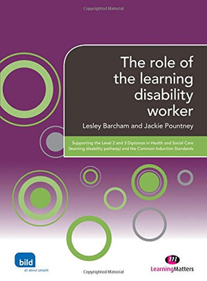 The Role Of The Learning Disability Worker (Supporting The Learning Disability Worker Lm Series),Used