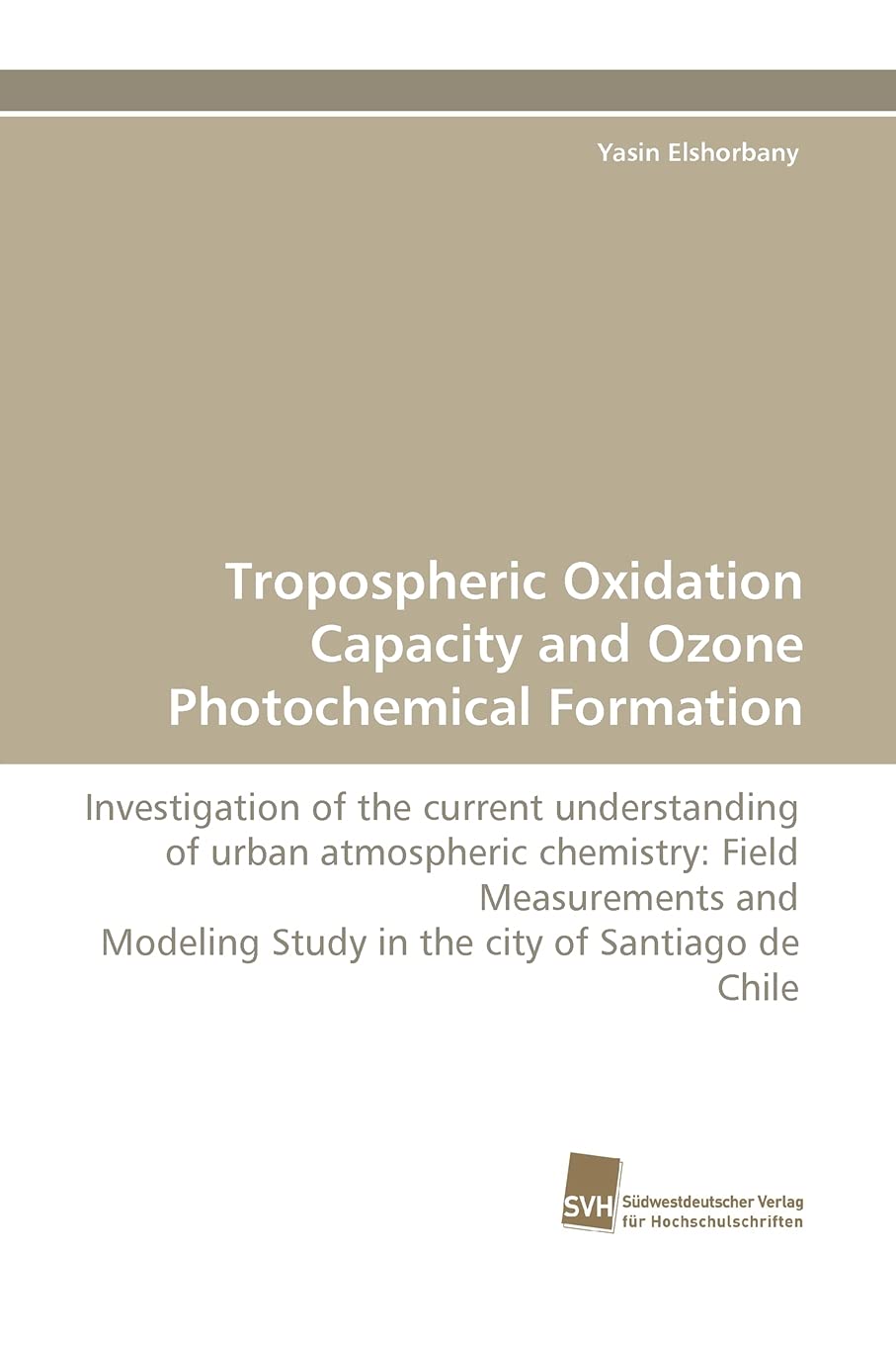 Tropospheric Oxidation Capacity and Ozone Photochemical Formation,Used
