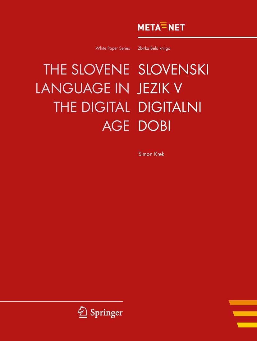 The Slovene Language in the Digital Age (White Paper Series),Used