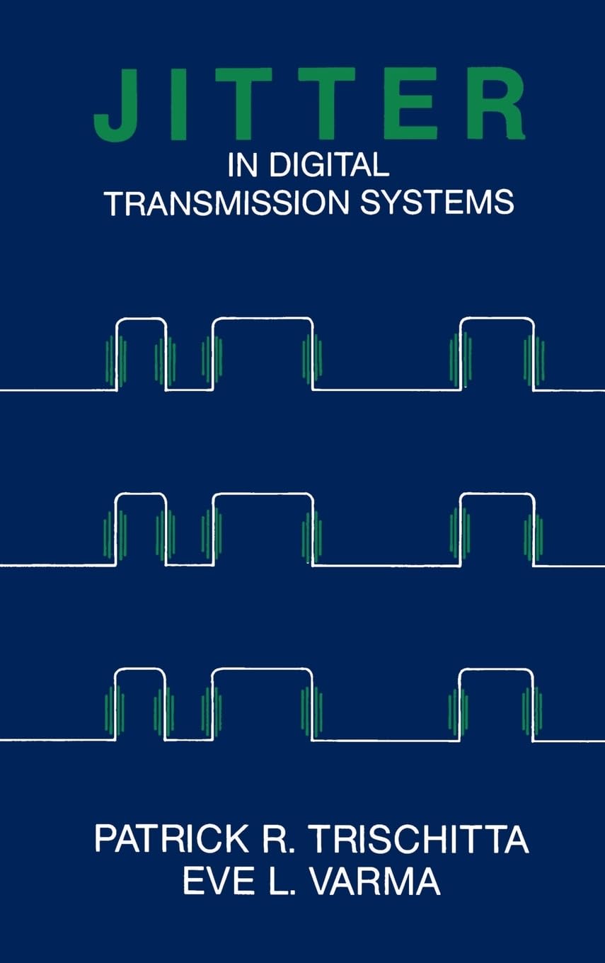 Jitter in Digital Transmission System (Artech House Telecommunication Library),Used
