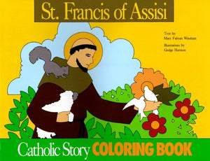 St. Francis of Assisi Coloring Book: A Catholic Story Coloring Book,Used