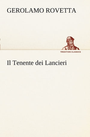 Il Tenente dei Lancieri (Italian Edition),Used