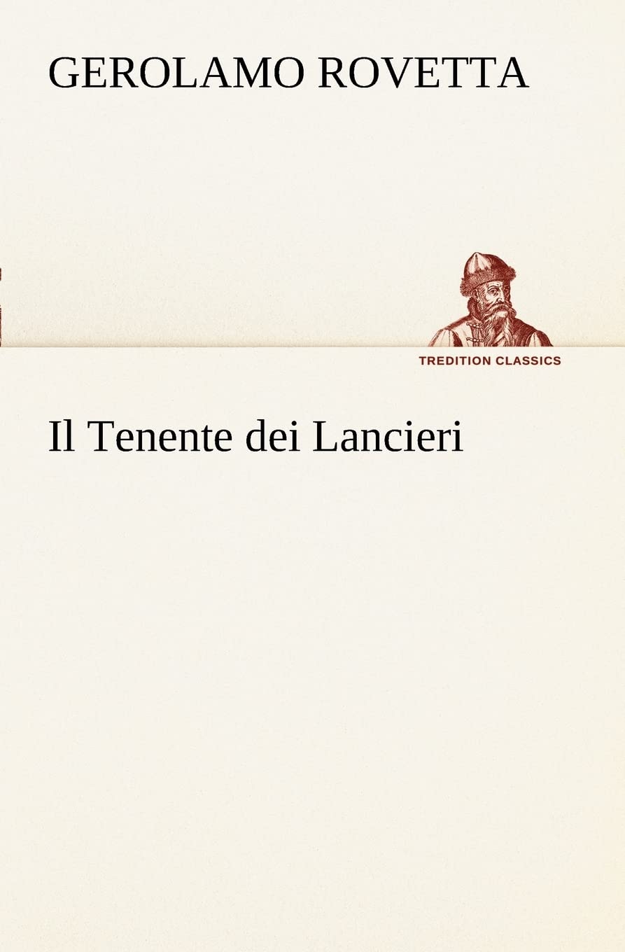 Il Tenente dei Lancieri (Italian Edition),Used