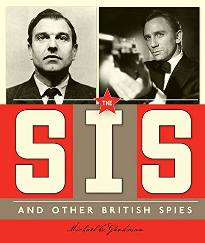 Spies Around the World: The SIS and Other British Spies,Used