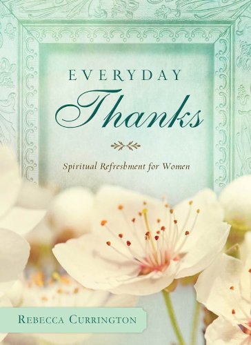 Everyday Thanks (Spiritual Refreshment for Women),Used