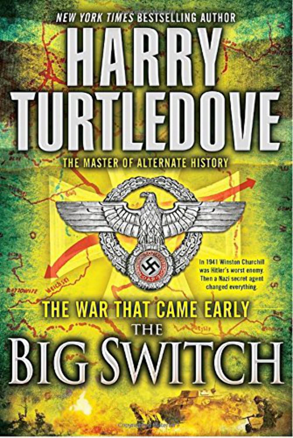 The Big Switch: The War That Came Early,New
