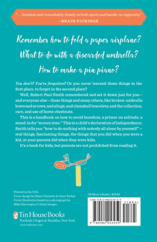 How to Do Nothing with Nobody All Alone by Yourself: A Timeless Activity Guide to SelfReliant Play and Joyful Solitude,Used