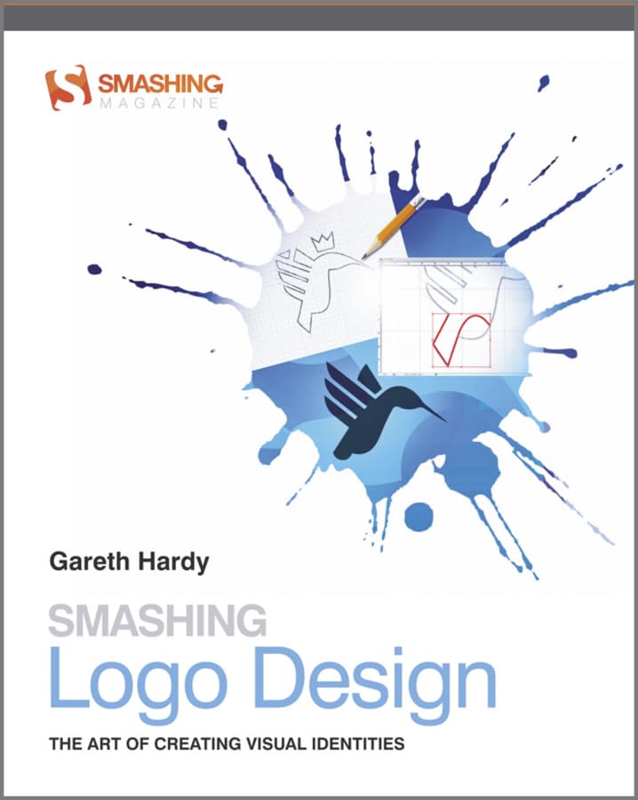 Smashing Logo Design: The Art of Creating Visual Identities,Used