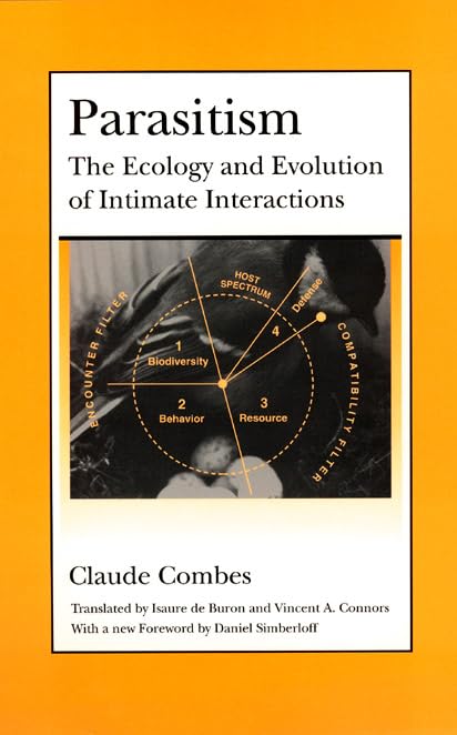Parasitism: The Ecology and Evolution of Intimate Interactions,New