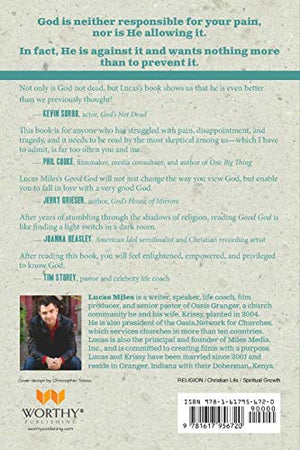 Good God: The One We Want To Believe In But Are Afraid To Embrace