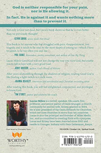Good God: The One We Want To Believe In But Are Afraid To Embrace