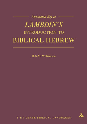 Annotated Key to Lambdin's Introduction to Biblical Hebrew (Manuals Series),Used