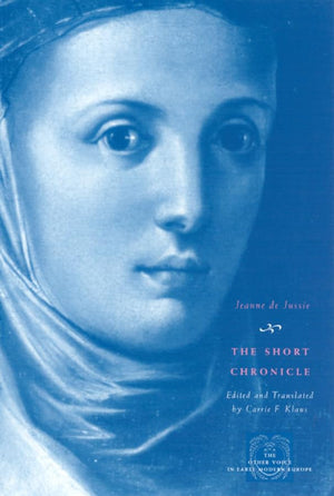 The Short Chronicle (The Other Voice in Early Modern Europe),Used