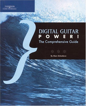 Digital Guitar Power: The Comprehensive Guide,Used