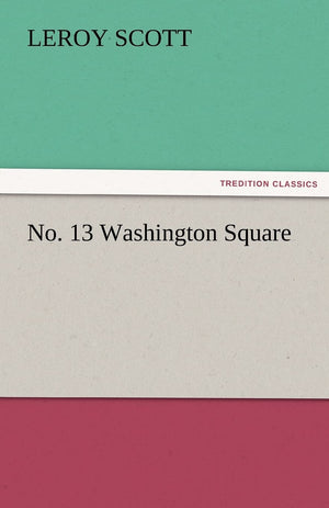 No. 13 Washington Square,Used