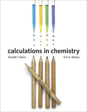 Calculations In Chemistry: An Introduction,New