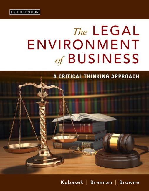 Legal Environment Of Business, The: A Critical Thinking Approach,New