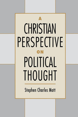 A Christian Perspective on Political Thought,Used