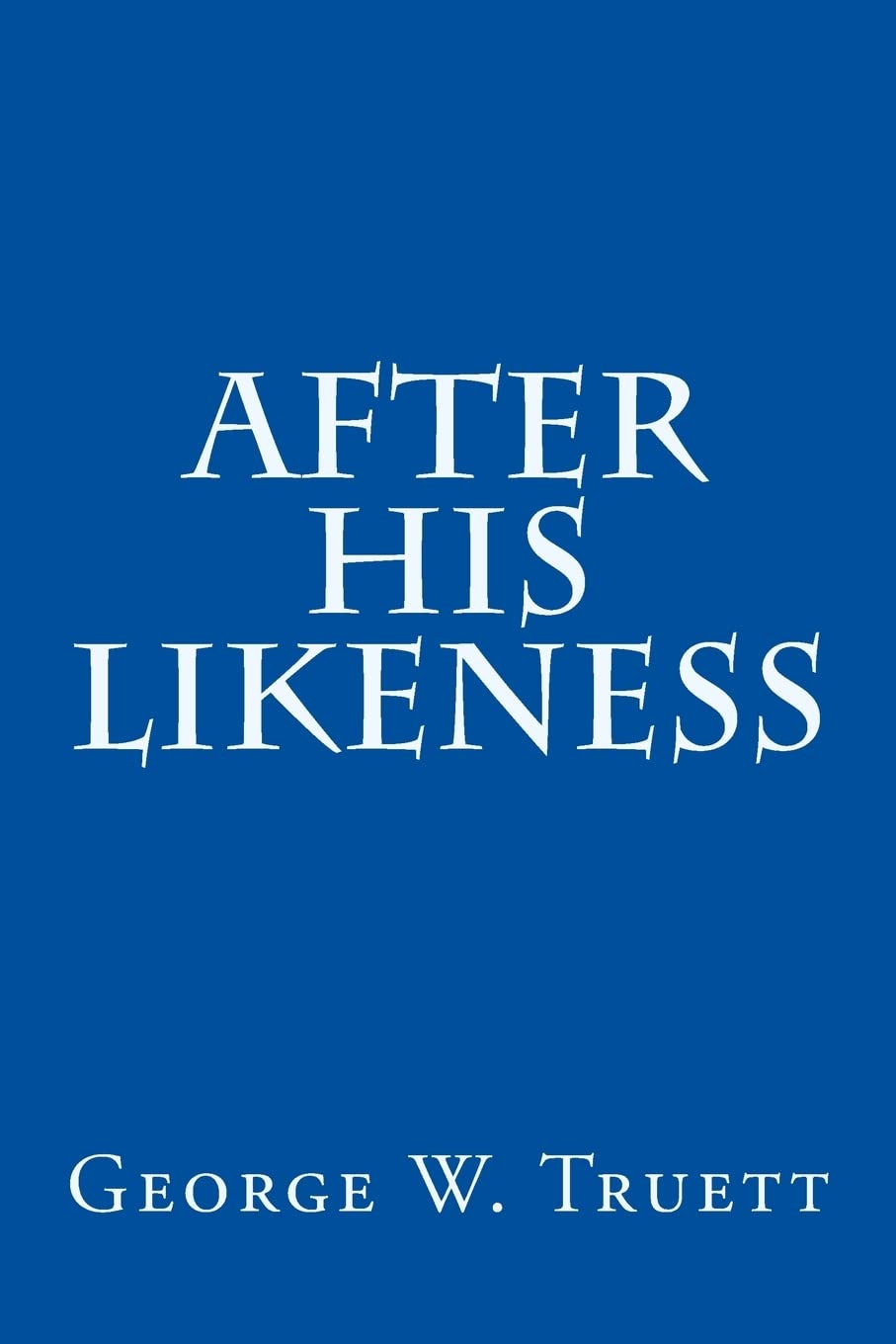 After His Likeness,Used