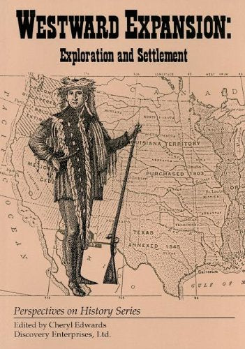 Westward Expansion: Exploration and Settlement (History Compass),Used