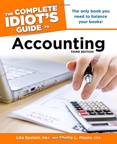 The Complete Idiot's Guide to Accounting, 3rd Edition,Used