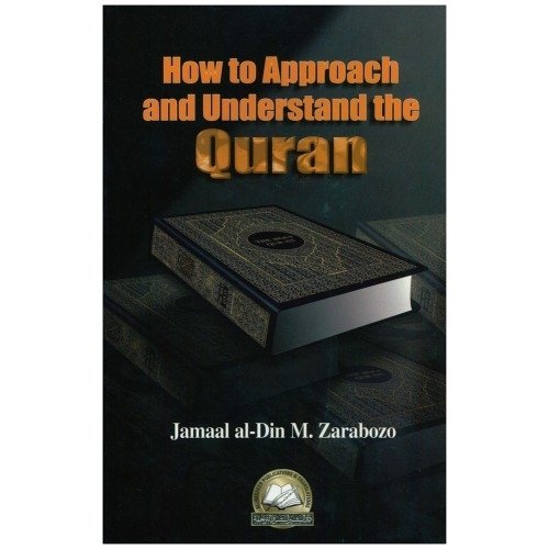 How To Approach and Understand the Quran (English, Arabic and Arabic Edition),Used