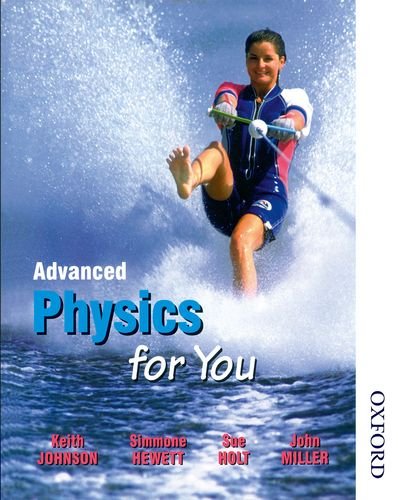 Advanced Physics for You,New