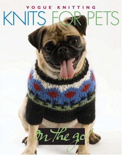 Vogue Knitting on the Go! Knits for Pets,Used