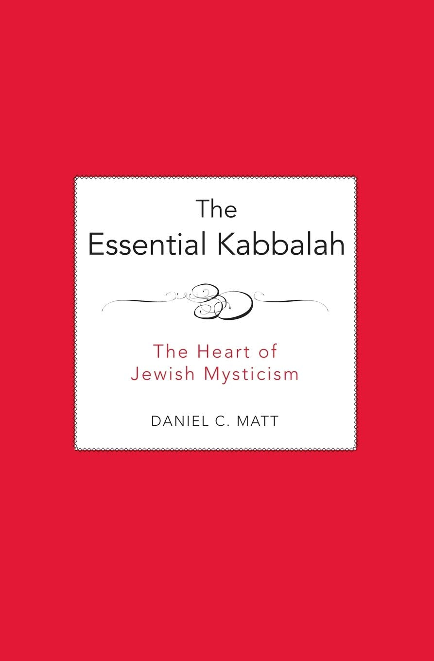 The Essential Kabbalah: The Heart Of Jewish Mysticism-new