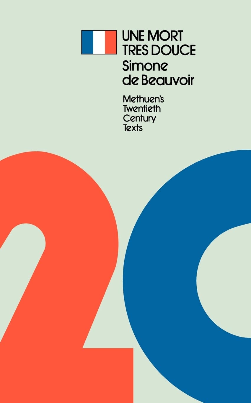Une Mort Tres Douce (Twentieth Century Texts),New