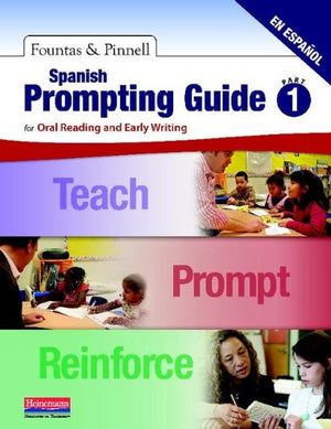 Spanish Prompting Guide, Part 1: for Oral Reading and Early Writing,Used
