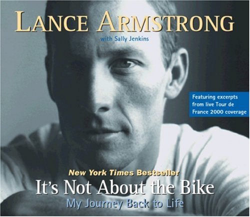 It's Not About the Bike: My Journey Back to Life,Used