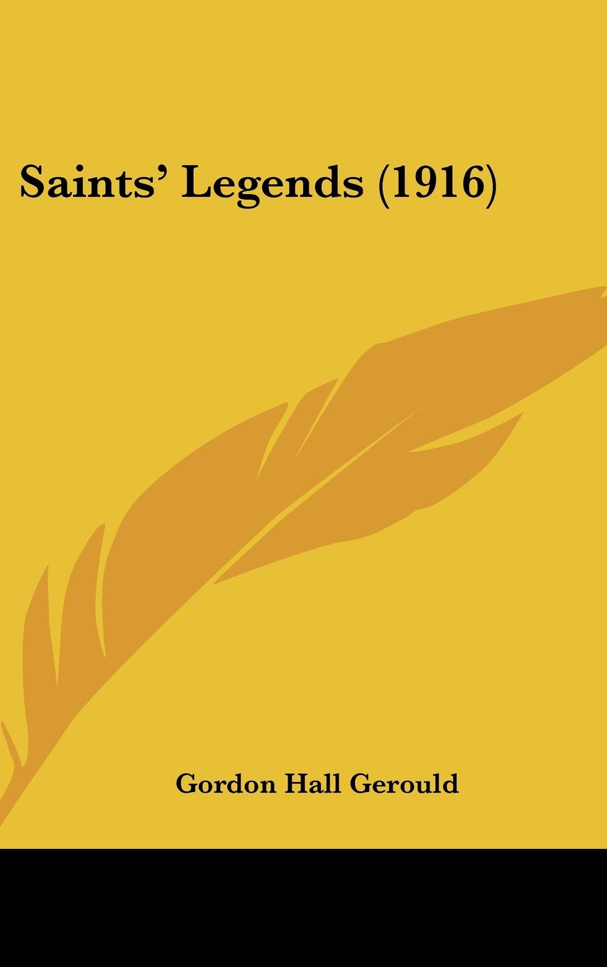 Saints' Legends (1916),New