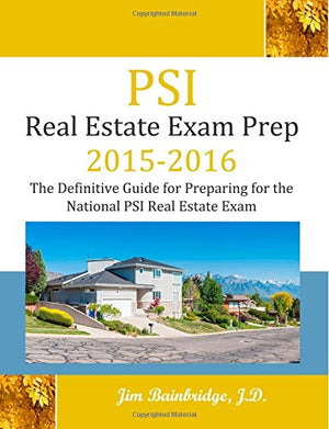 PSI Real Estate Exam Prep 20152016: The Definitive Guide to Preparing for the National PSI Real Estate Exam,Used
