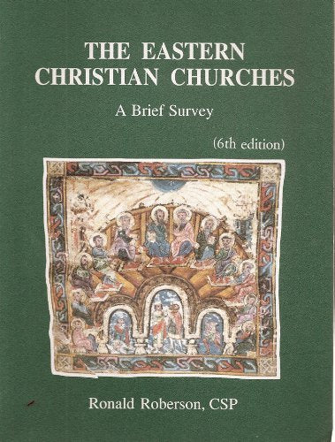 The Eastern Christian Churches: A Brief Survey,Used
