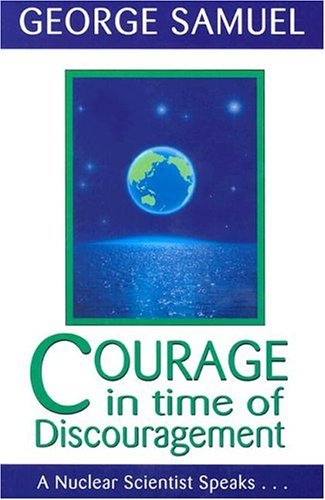Courage in Time of Discouragement,New