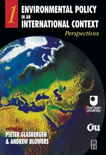 Environmental Policy in an International Context: Perspectives (Volume 1) (Environmental Policy in an International Context, Vol,Used