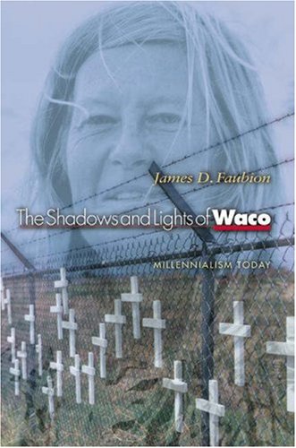 The Shadows and Lights of Waco: Millennialism Today.,Used