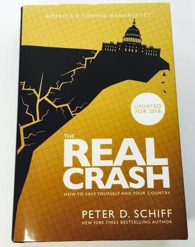 The Real Crash: America's Coming Bankruptcy How to Save Yourself and Your Country Updated For 2016,New