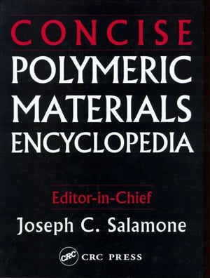 Concise Polymeric Materials Encyclopedia,Used
