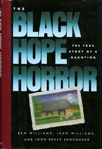 The Black Hope Horror: The True Story of a Haunting,Used