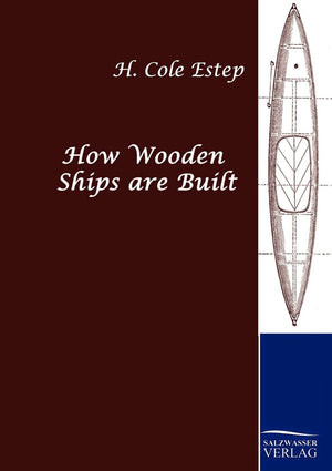 How Wooden Ships are Built (German Edition),Used