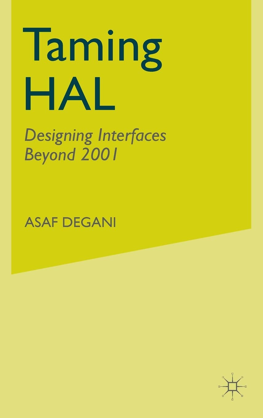 Taming Hal: Designing Interfaces Beyond 2001