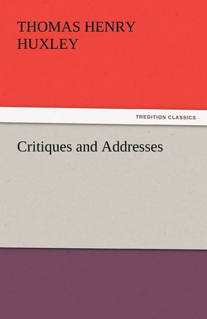 Critiques and Addresses,Used