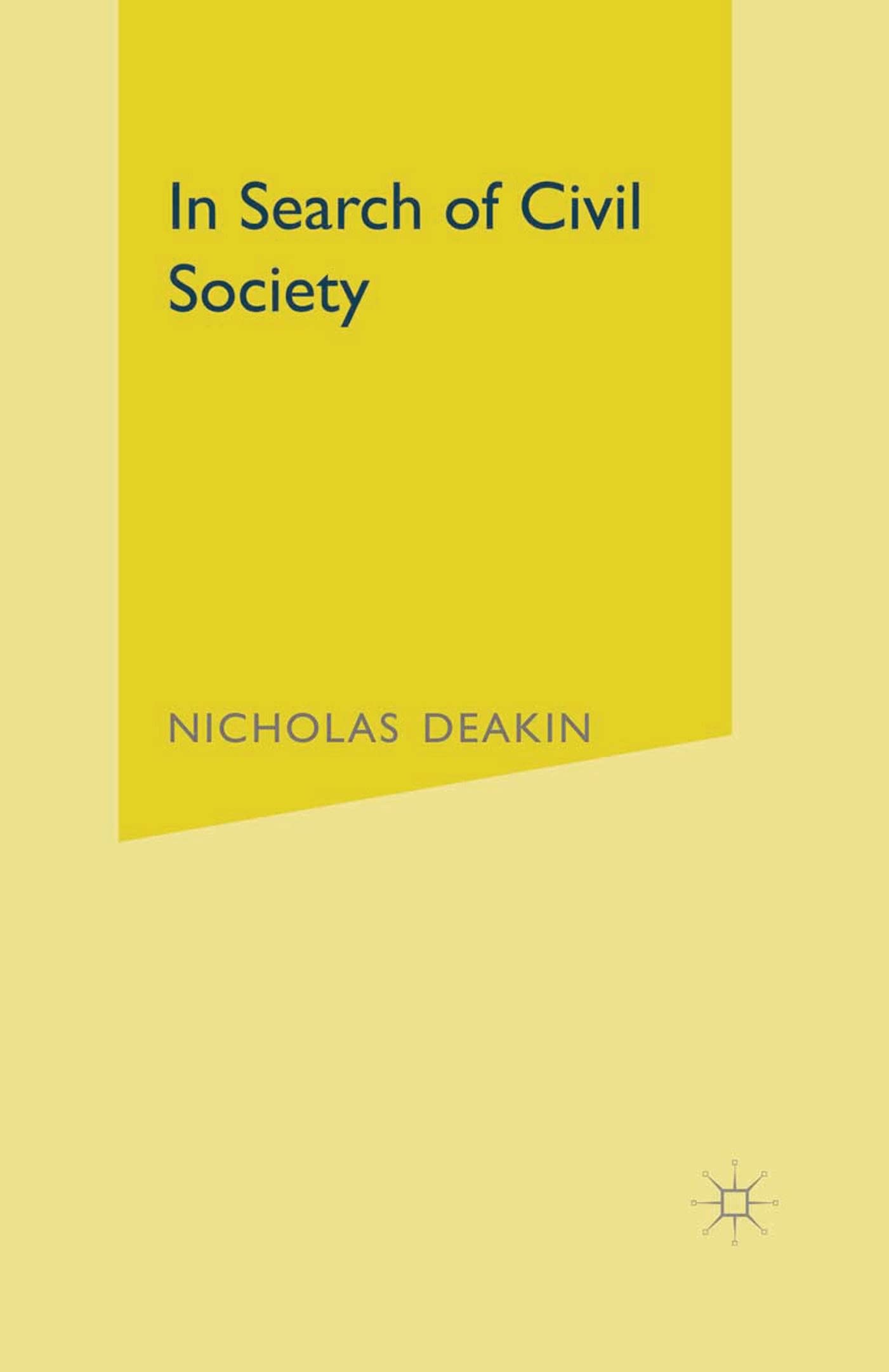 In Search of Civil Society,Used