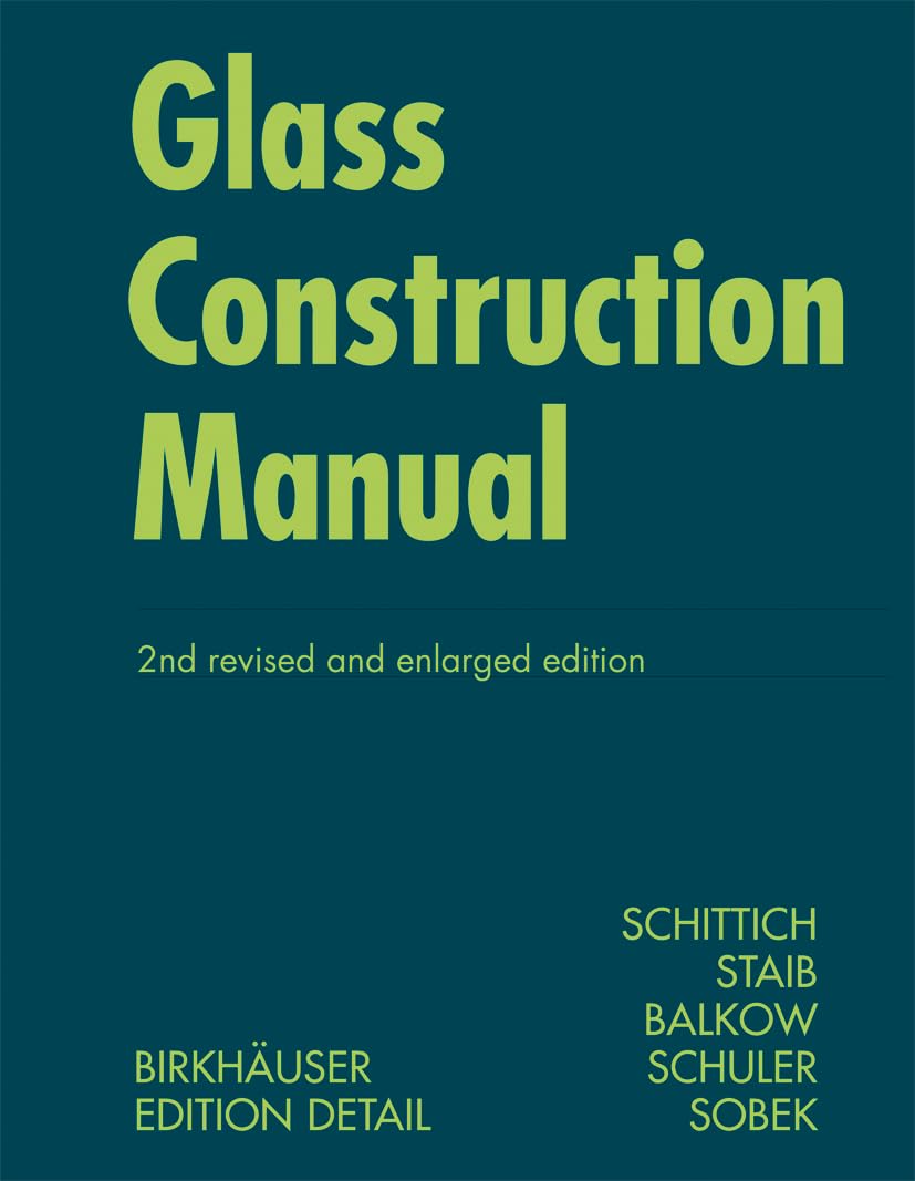 Glass Construction Manual (Construction Manuals (englisch)),Used