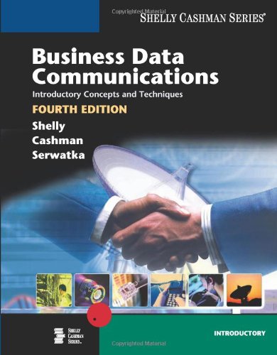 Business Data Communications: Introductory Concepts and Techniques, Fourth Edition,New